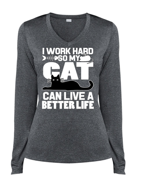 My Cat Can Live A Better Life T Shirt, I Love My Cat T Shirt, Cool Shirt (Ladies LS Heather V-Neck)