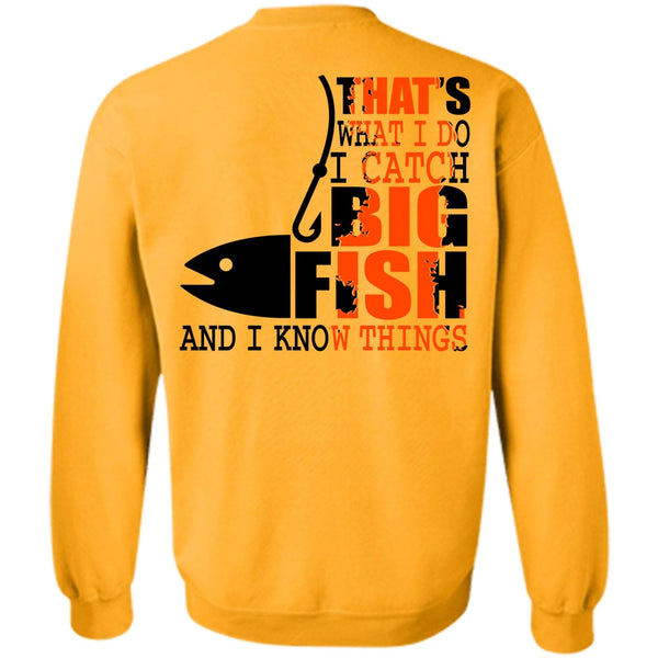 I Love Fishing T Shirt, I Catch Big Fish Sweatshirt