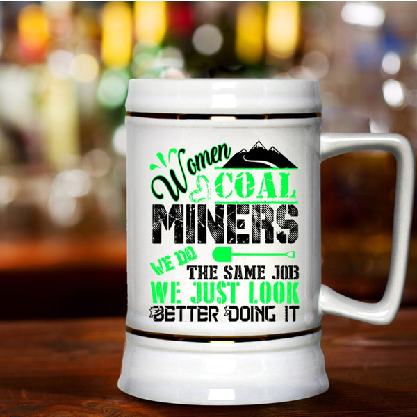 Cool Gift For Wife Beer Stein 22oz, Women Coal Miners Beer Mug