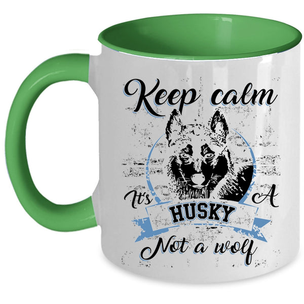 Cool Husky Coffee Mug, It's A Husky Not A Wolf Accent Mug