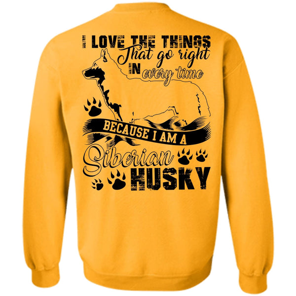 I Love Dog T Shirt, I Am A Siberian Husky Sweatshirt