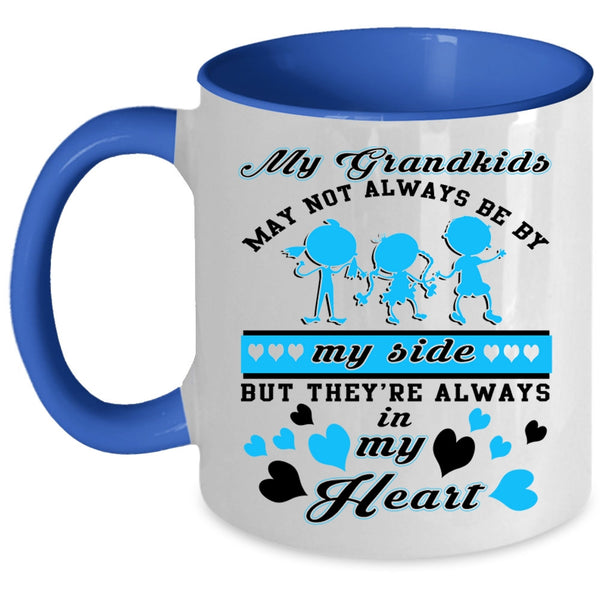 They're Always In My Heart Coffee Mug, My Grandkids Accent Mug