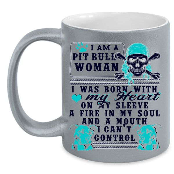 I Was Born With My Heart Coffee Mug, I Am A Pit Bull Woman Accent Mug