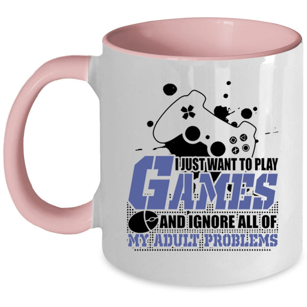 Funny Playing Games Coffee Mug, I Just Want To Play Games Accent Mug