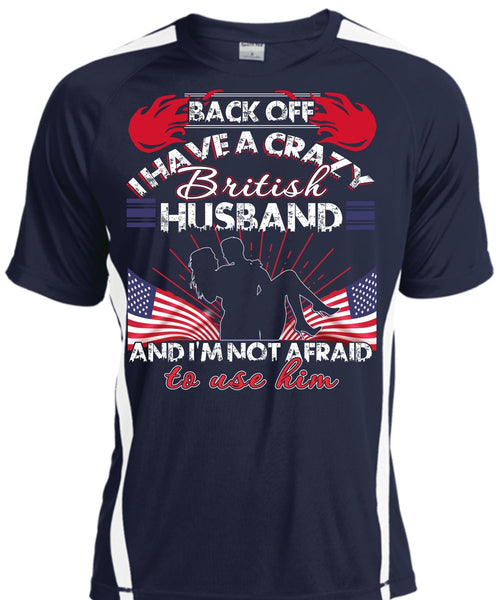 I Have A Cray British Husband T Shirt, Being A Wife T Shirt, Cool Shirt