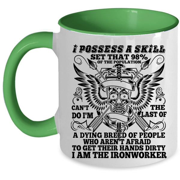 Cool Ironworker Coffee Mug, I Am The Ironworker Accent Mug