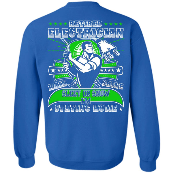 I'm Staying Home T Shirt, I Love Electrician Sweatshirt