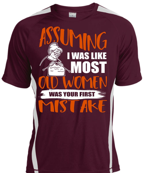 I Was Like Most Old Women T Shirt, Being A Knitter T Shirt, Cool Shirt