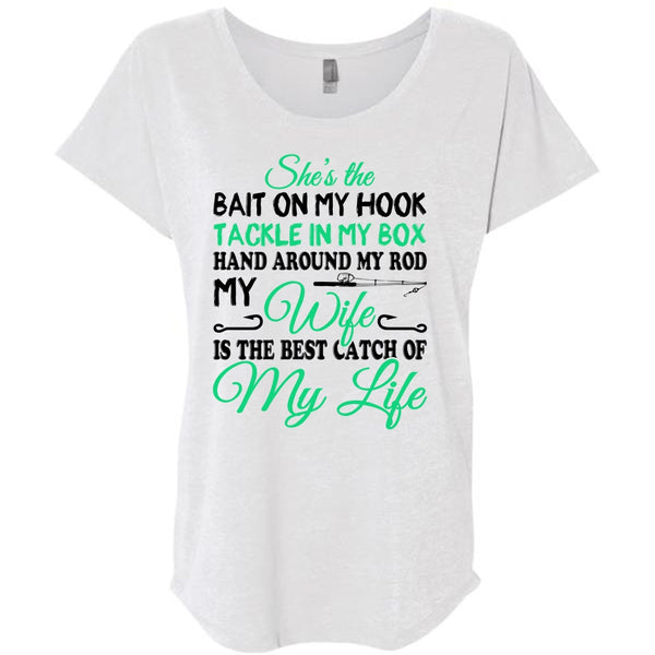 My Wife Is The Best Catch Of My Life T Shirt, Family T Shirt