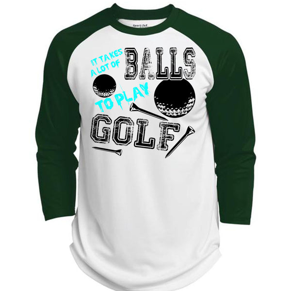 It Takes A Lot Of Balls To Play Golf T Shirt, I Love Golfing T Shirt, Awesome T-Shirts  (Polyester Game Baseball Jersey)