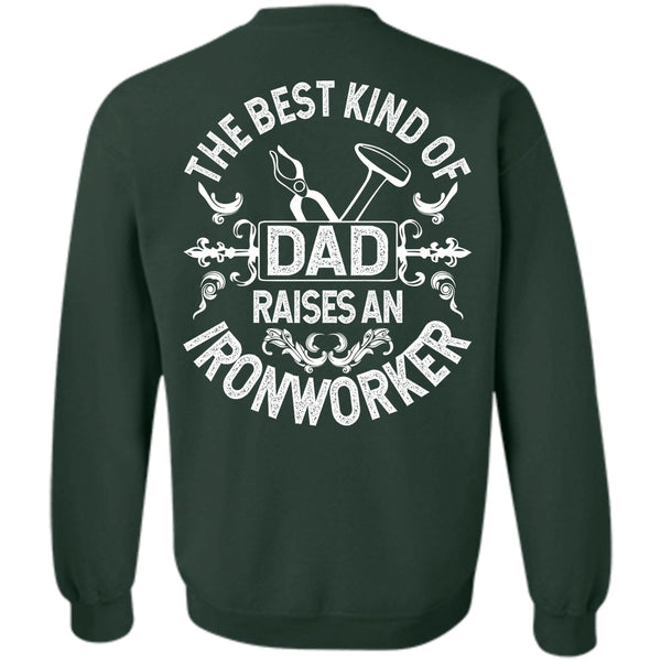 Raises An Ironworker T Shirt, I Love Ironworker Sweatshirt