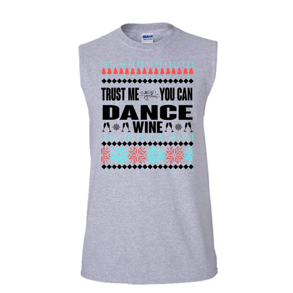Trust Me T Shirt, You Can Dance Wine Tank Top (Men's Cotton Sleeveless)