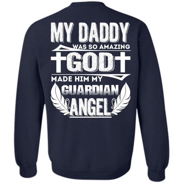 Being A Papa T Shirt, God Made Him My Guardian Angel Sweatshirt