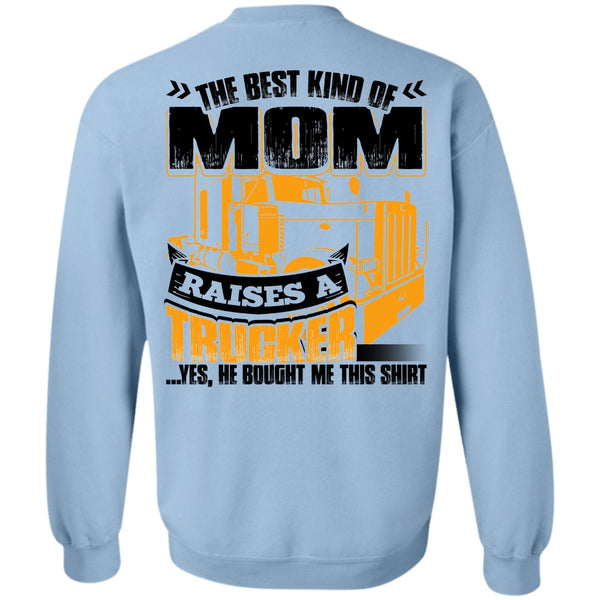 I Love Trucking T Shirt, Mom Raises A Trucker Sweatshirt