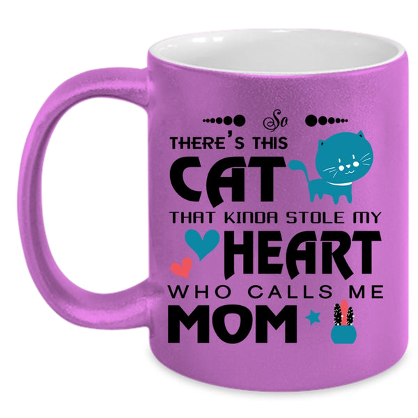 This Cat Kinda Stole My Heart Who Calls Me Mom Mug