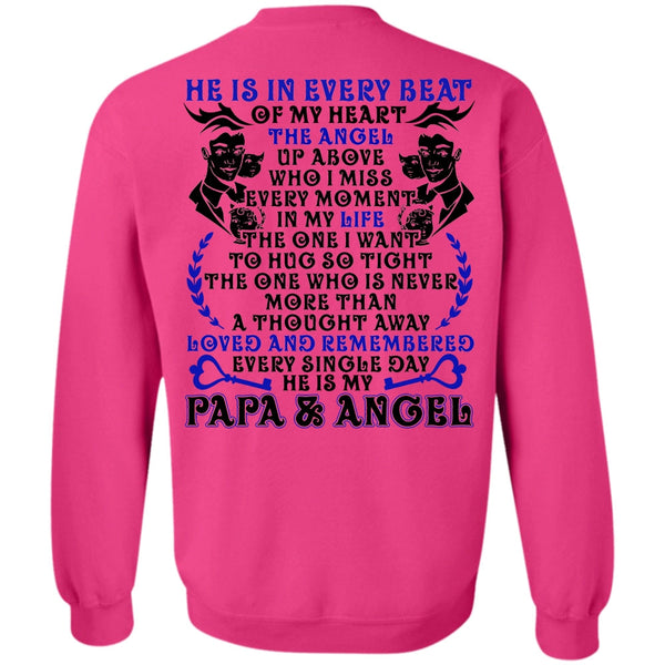 I Love Papa T Shirt, He Is In Every Beat Of My Heart Sweatshirt