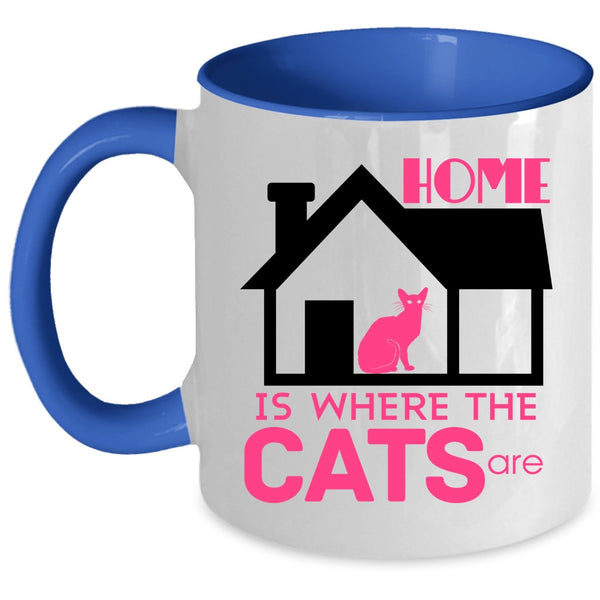 Home Is Where The Cats Are Mug, My Pet Cup