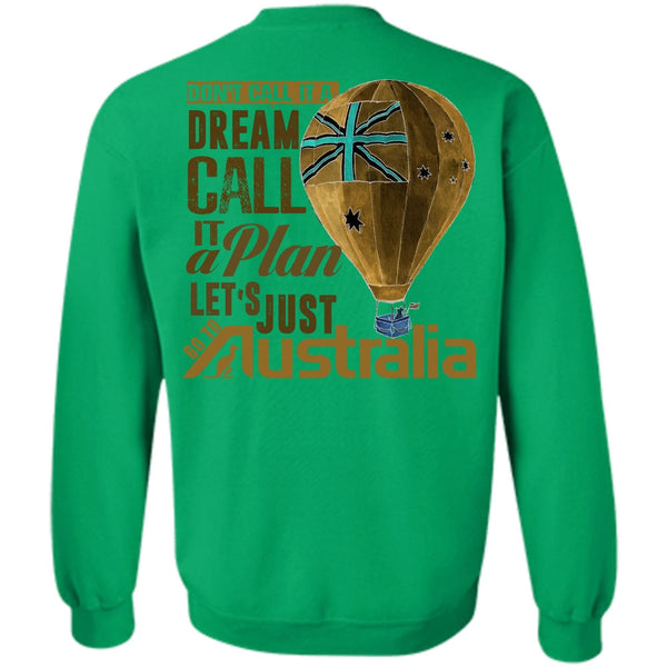 I Love Australia T Shirt, Let's Just Go To Australia Sweatshirt
