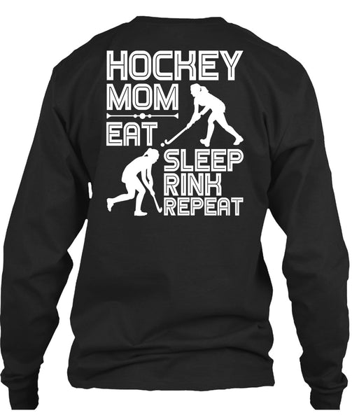 Hockey Mom Eat Sleep Rink Repeat T Shirt, Being A Hockey Mom T Shirt