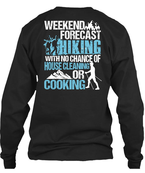 Weekend Forecast Hiking T Shirt, Cooking T Shirt