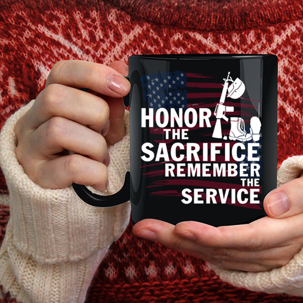 Honor The Sacrifice Coffee Mug, Remember The Service Coffee Cup
