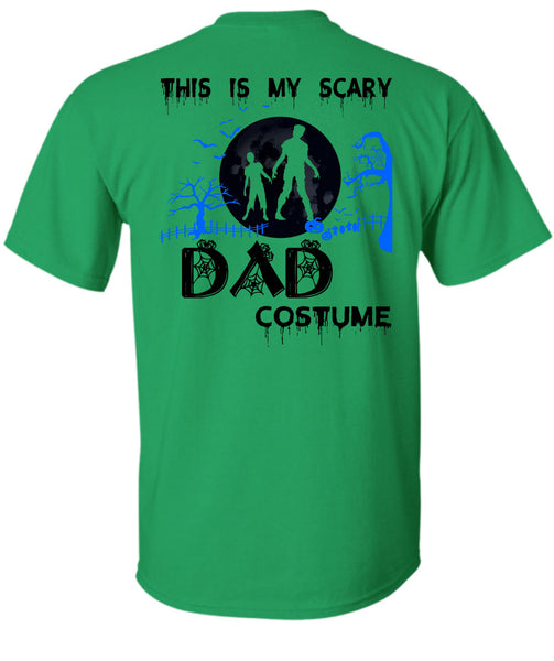 This Is My Scary Dad Costume T Shirt, Wait For Halloween T Shirt