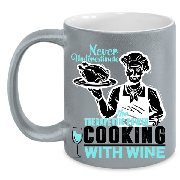 Awesome Chef Coffee Mug, The Power Of Cooking With Wine Accent Mug