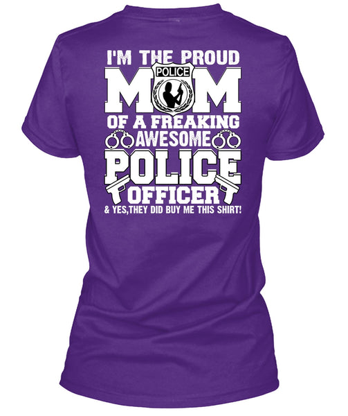 I'm The Proud Police Mom T Shirt, I Love Police T Shirt
