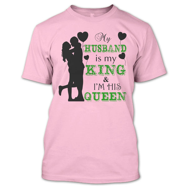 My Husband Is My King T Shirt, Gift For Wife T Shirt