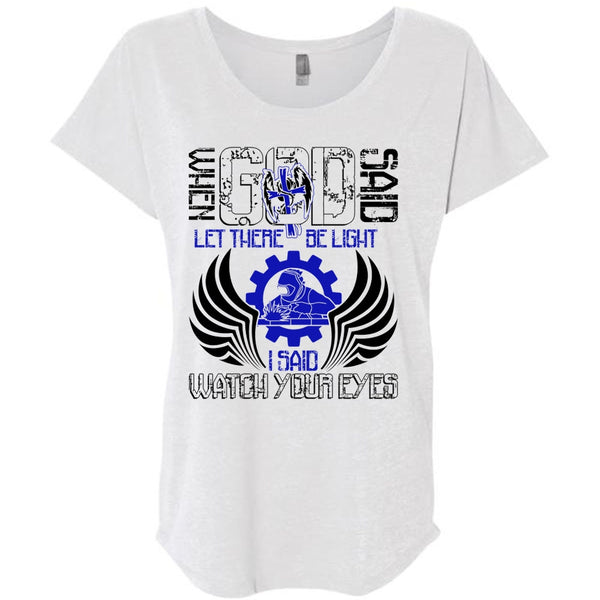 I Said Watch Your Eyes T Shirt, I Love Welding T Shirt, Awesome T-Shirts