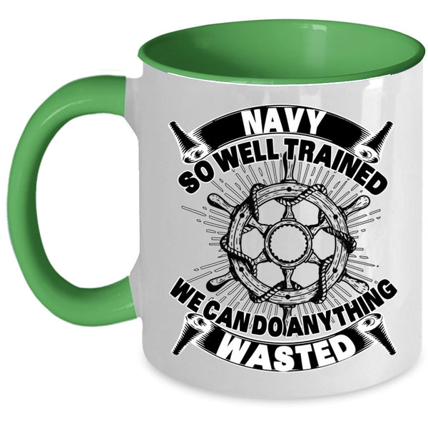 We Can Do Anything Wasted Coffee Mug, Navy So Well Trained Accent Mug