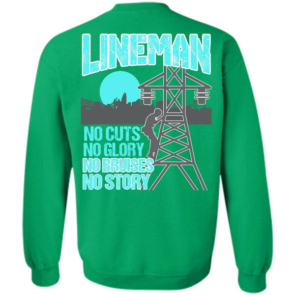 Being A Lineman T Shirt, Lineman No Cuts Sweatshirt
