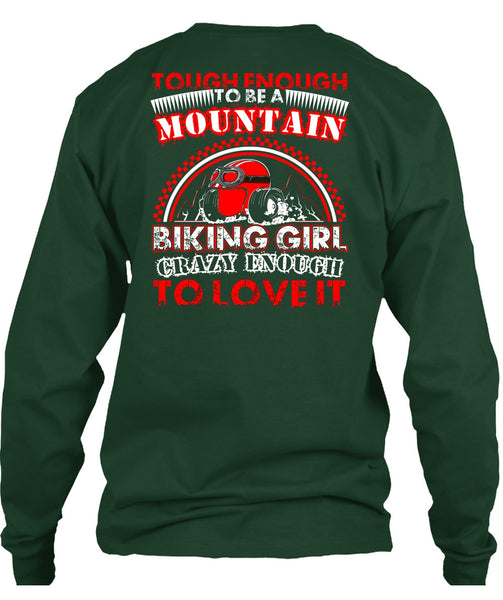 Mountain Biking Girl T Shirt, Crazy Enough To Love It T Shirt