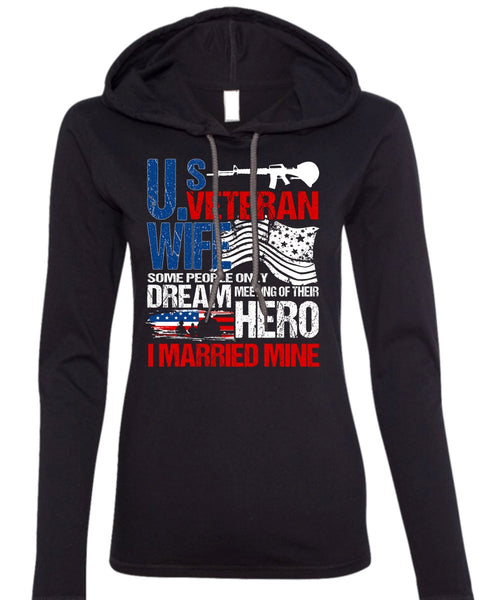 US Veteran Wife T Shirt, I Married Mine T Shirt (Anvil Ladies Ringspun Hooded)