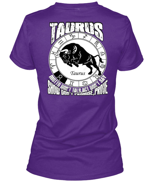 Taurus Motto Don't Talk T Shirt, Being A Taurus T Shirt