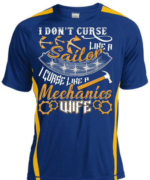 I Don't Curse Like A Sailor T Shirt, Like A Mechanics Wife T Shirt, Cool Shirt