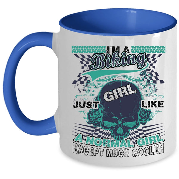 Like A Normal Girl Except Much Cooler Coffee Mug, I'm A Biking Girl Accent Mug