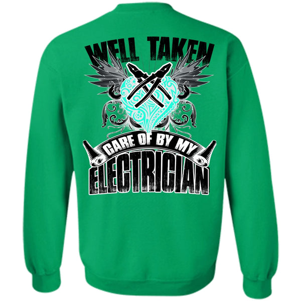 I Love Electrician T Shirt, Care Of By My Electrician Sweatshirt
