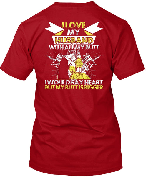 I Love My Husband T Shirt, I Would Say Heart T Shirt