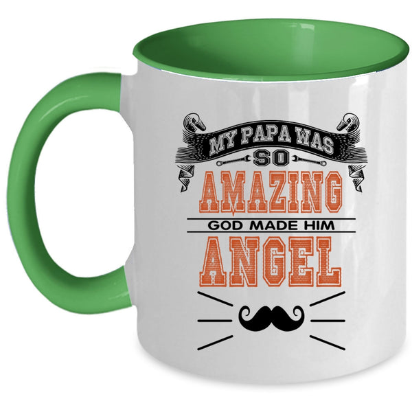 God Made Him Angel Coffee Mug, My Papa Was So Amazing Accent Mug