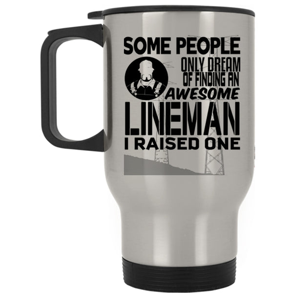 I Raise A Lineman Travel Mug, Finding An Awesome Lineman Mug
