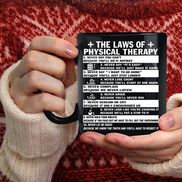 The Laws Of Physical Therapy Coffee Mug, Cool Physical Therapist Coffee Cup