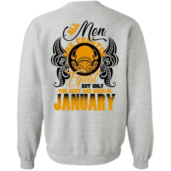 I Love Man T Shirt, The Best Are Born In January Sweatshirt