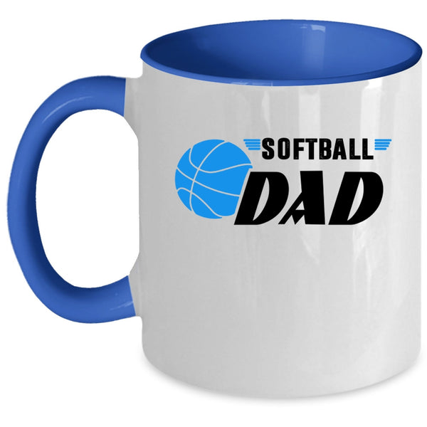 Cool Gift For Softball Dad Coffee Mug, Softball Dad Accent Mug