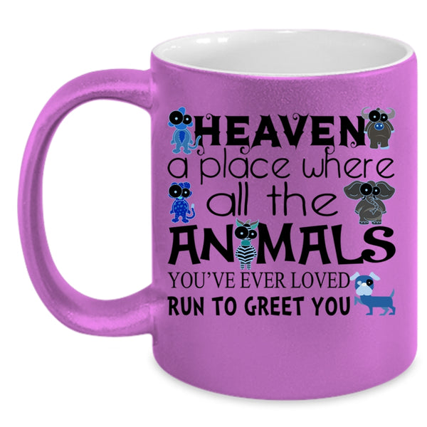 Heaven A Place Where All The Animals Cup, Lovely Cats Mug