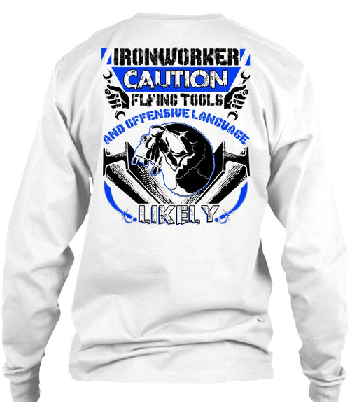 Ironworker Caution Flying Tools T Shirt, I Love Ironworker T Shirt