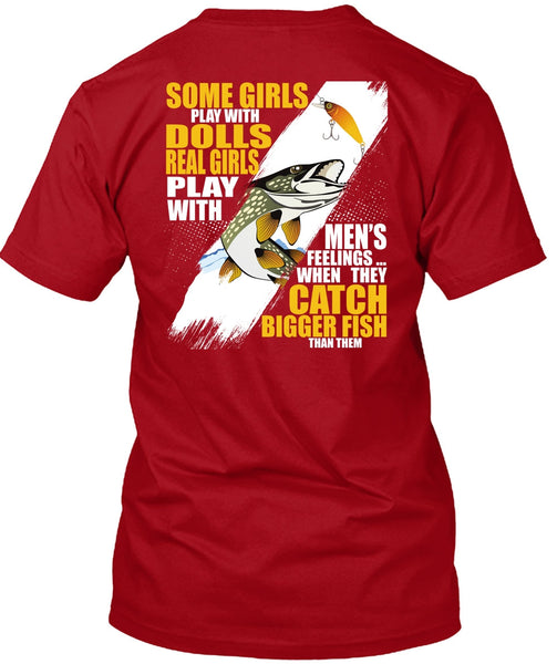 They Catch Bigger Fish T Shirt, Being A Fisher T Shirt