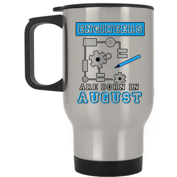 Birthday Gift Travel Mug, Engineers Are Born August Mug