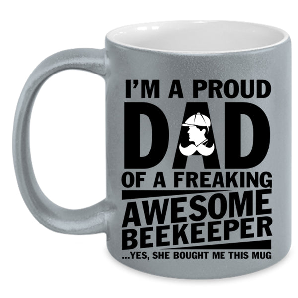 Cute Dad Coffee Mug, I'm A Proud Dad Of An Awesome Beekeeper Accent Mug