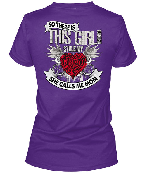 She Calls Me Mom T Shirt, This Girl Stole My Heart T Shirt